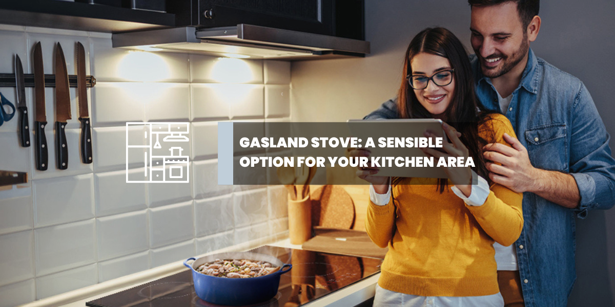 GASLAND Stove: A Sensible Option for Your Kitchen Area